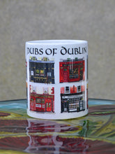 Load image into Gallery viewer, Irish Pub Mug - Pubs Of Dublin Mug 2 + N-Z Pubs Of Dublin